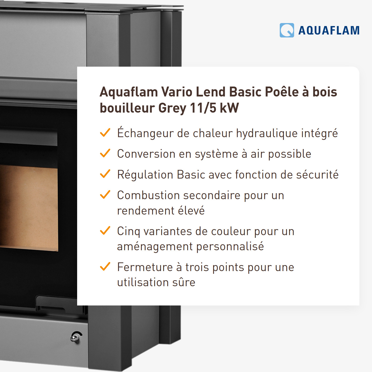 Aquaflam Vario Lend Basic Poêle à bois hydro Grey 11/5 kW