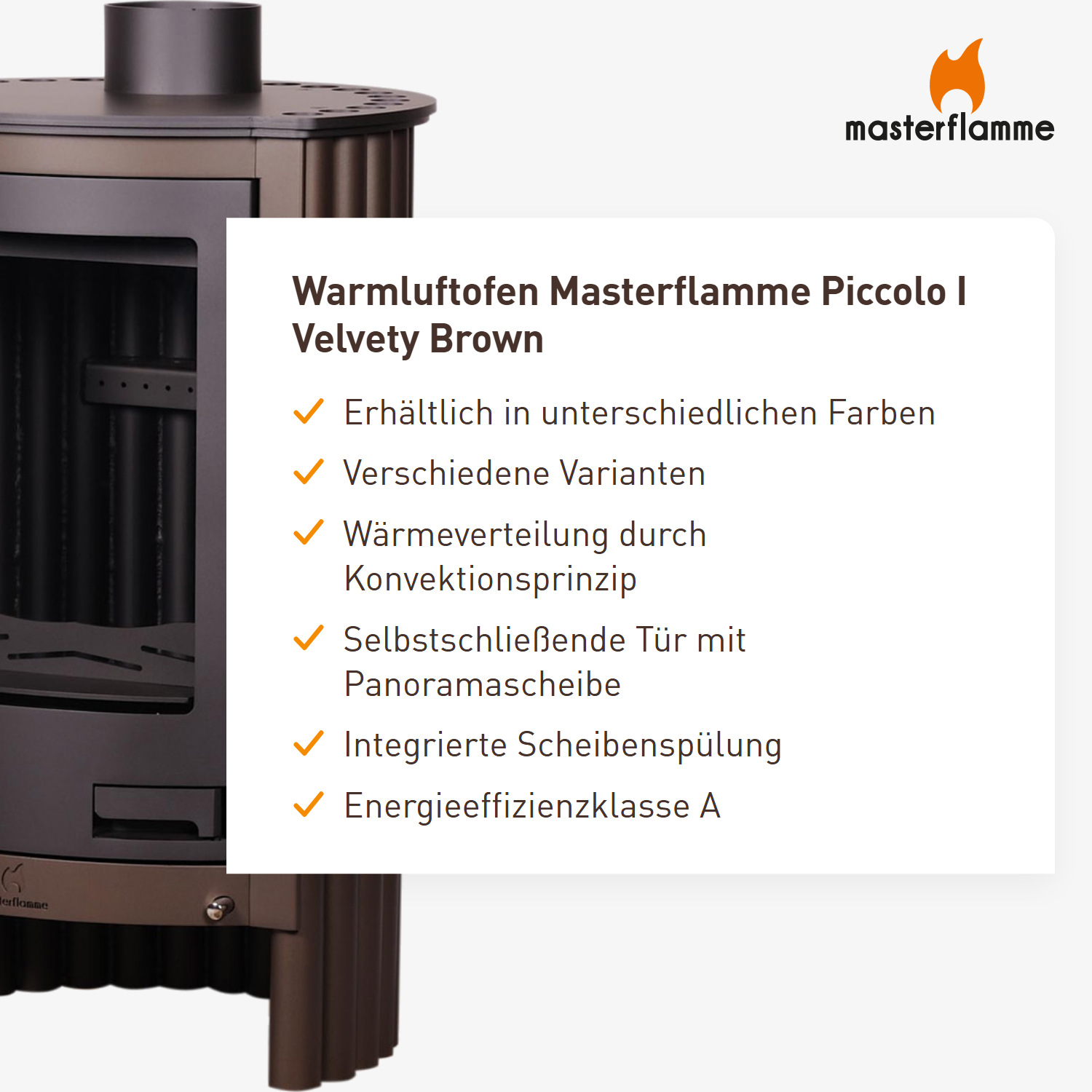 Warmluftofen Masterflamme Piccolo I Velvety Brown