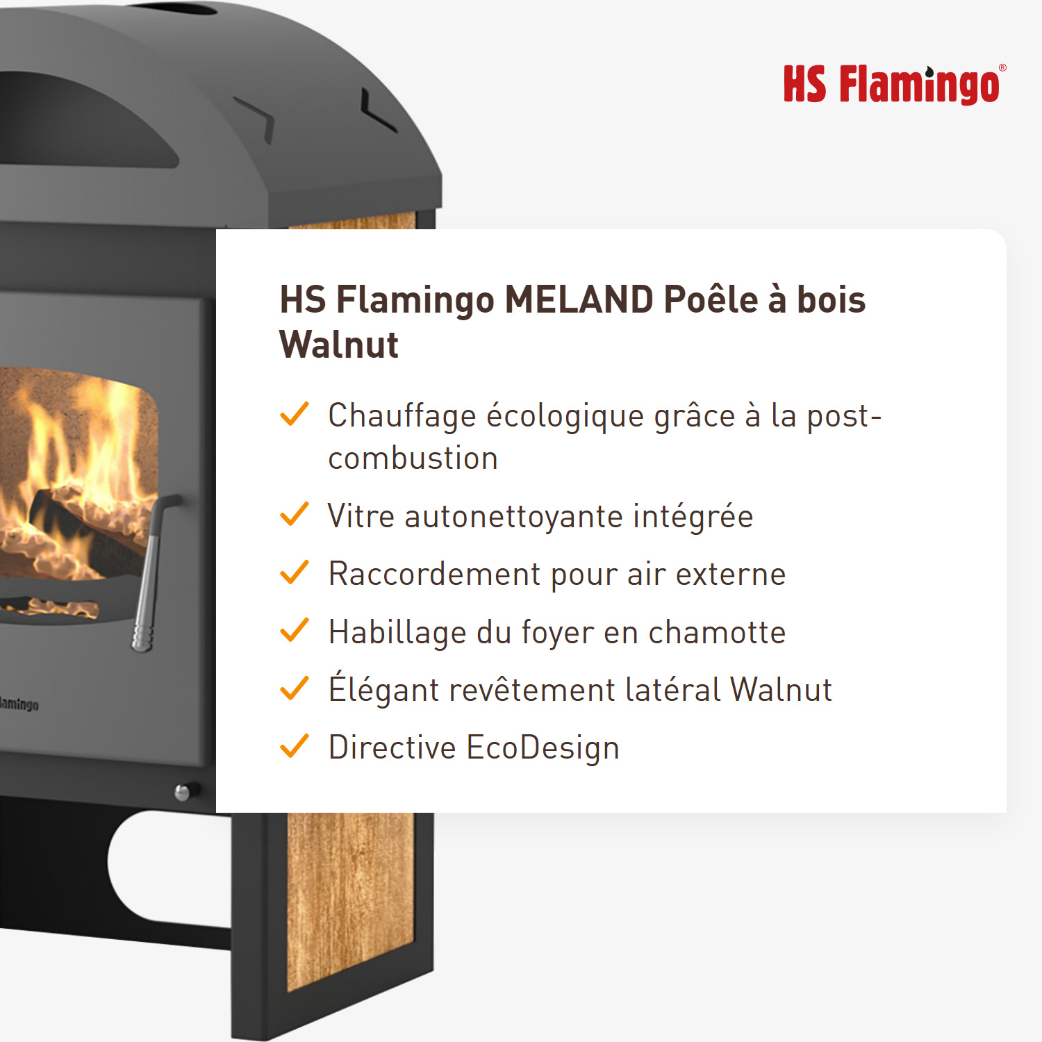 Poêle à bois HS Flamingo MELAND Noyer
