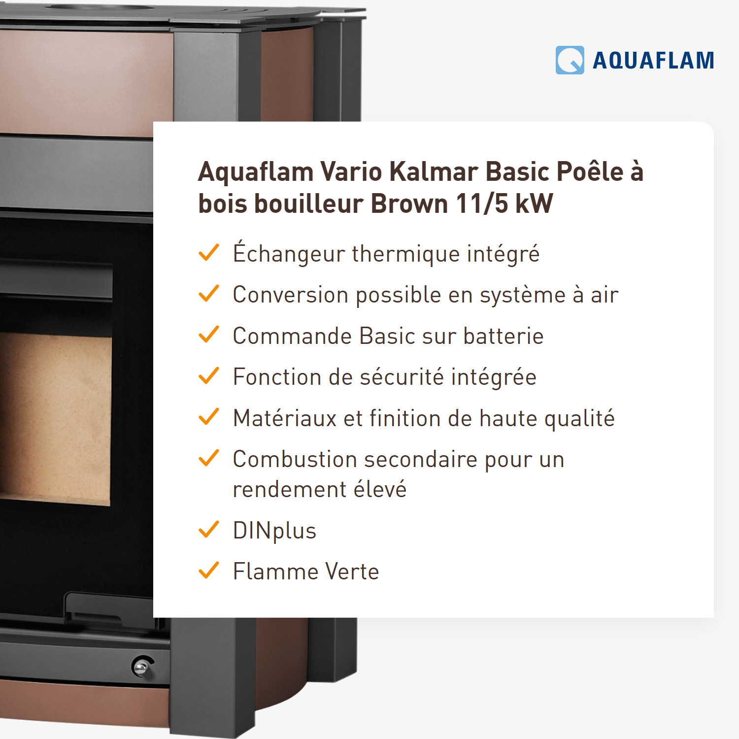 Aquaflam Vario Kalmar Basic Poêle à bois avec échangeur thermique Marron 11/5 kW