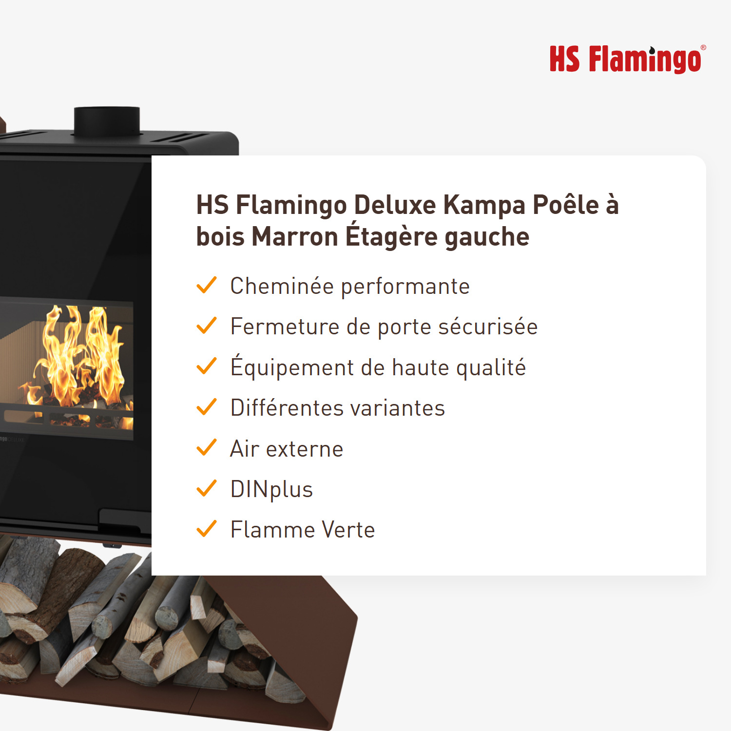 HS Flamingo Deluxe Kampa poêle à bois marron étagère à gauche
