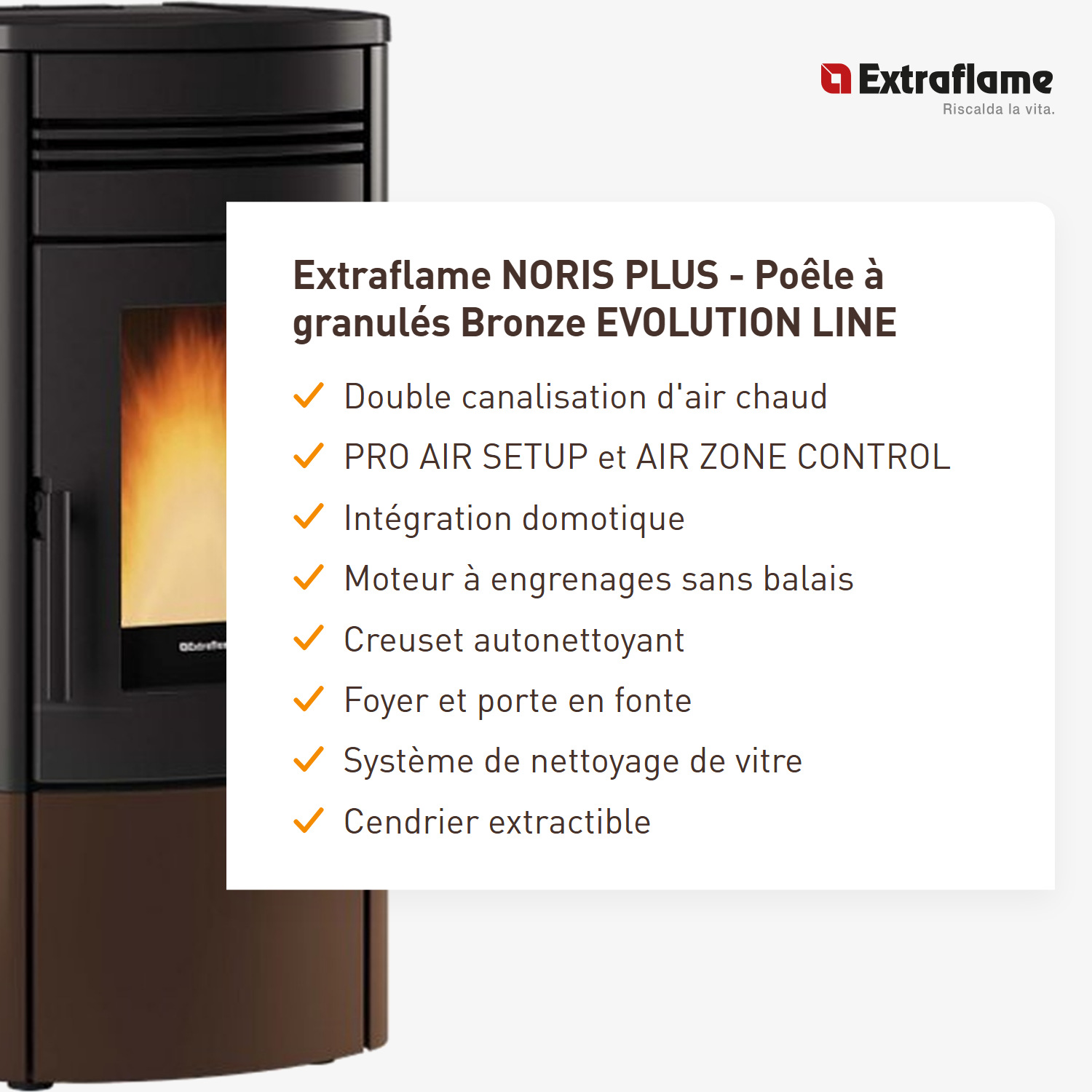 Extraflame NORIS PLUS - Bronze poêle à granulés EVOLUTION LINE
