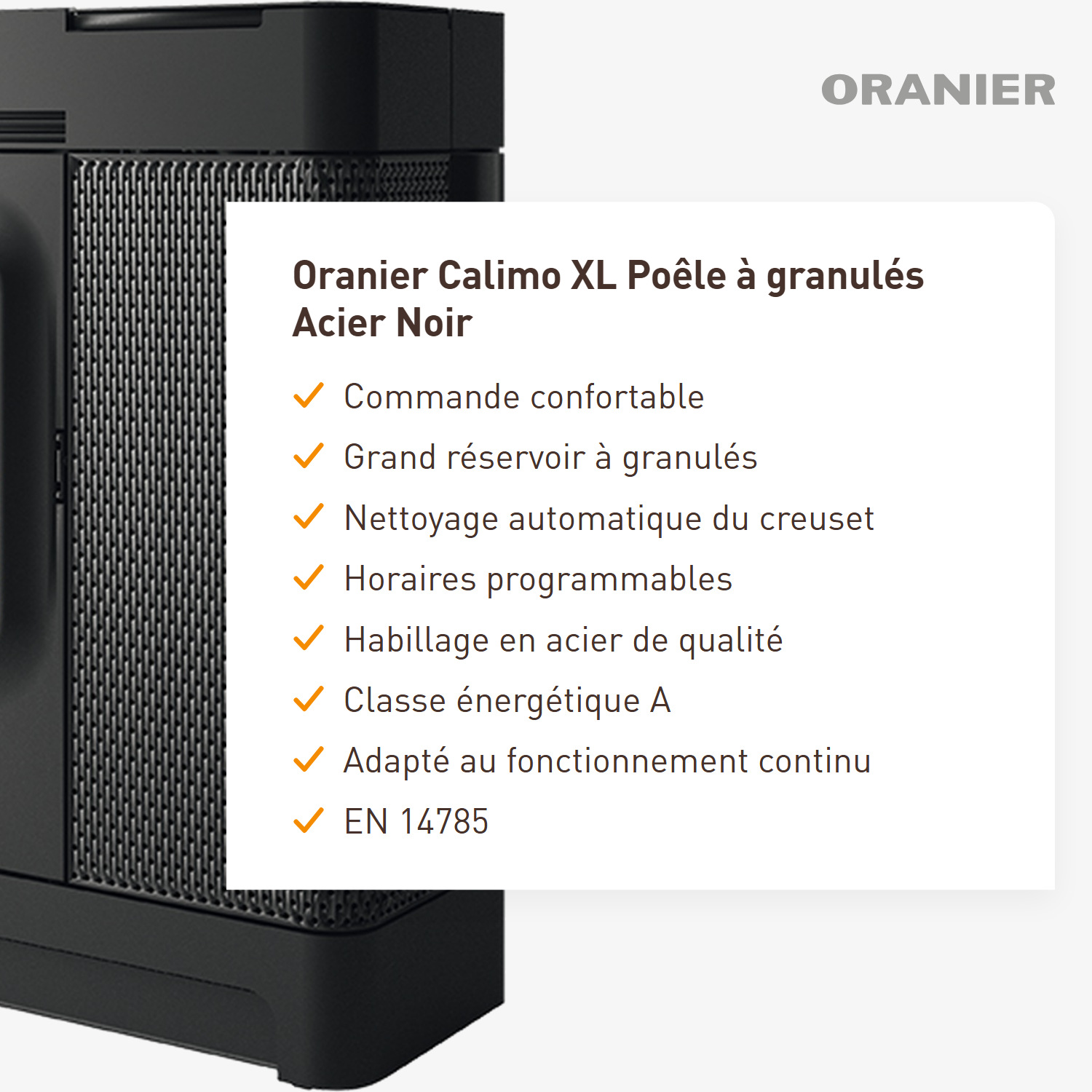 Oranier Calimo XL poêle à granulés acier noir