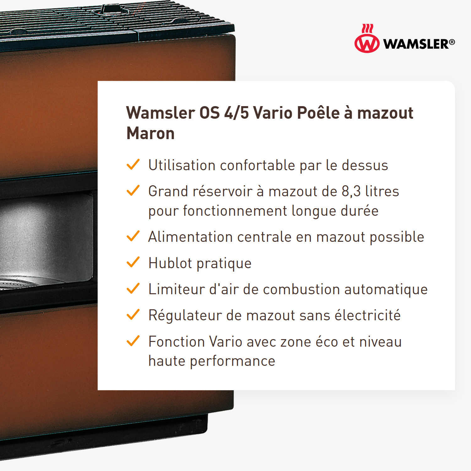 Wamsler OS 4/5 Vario poêle à mazout Maron