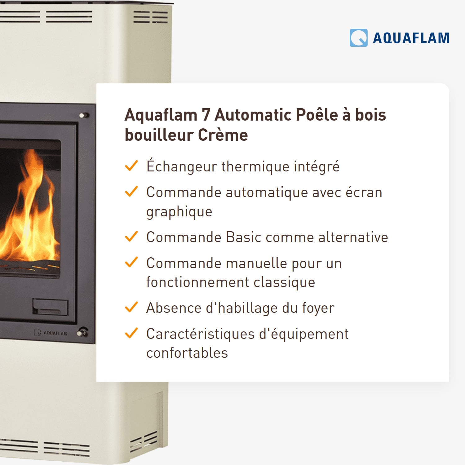 Aquaflam 7 Poêle à bois hydraulique automatique Crème