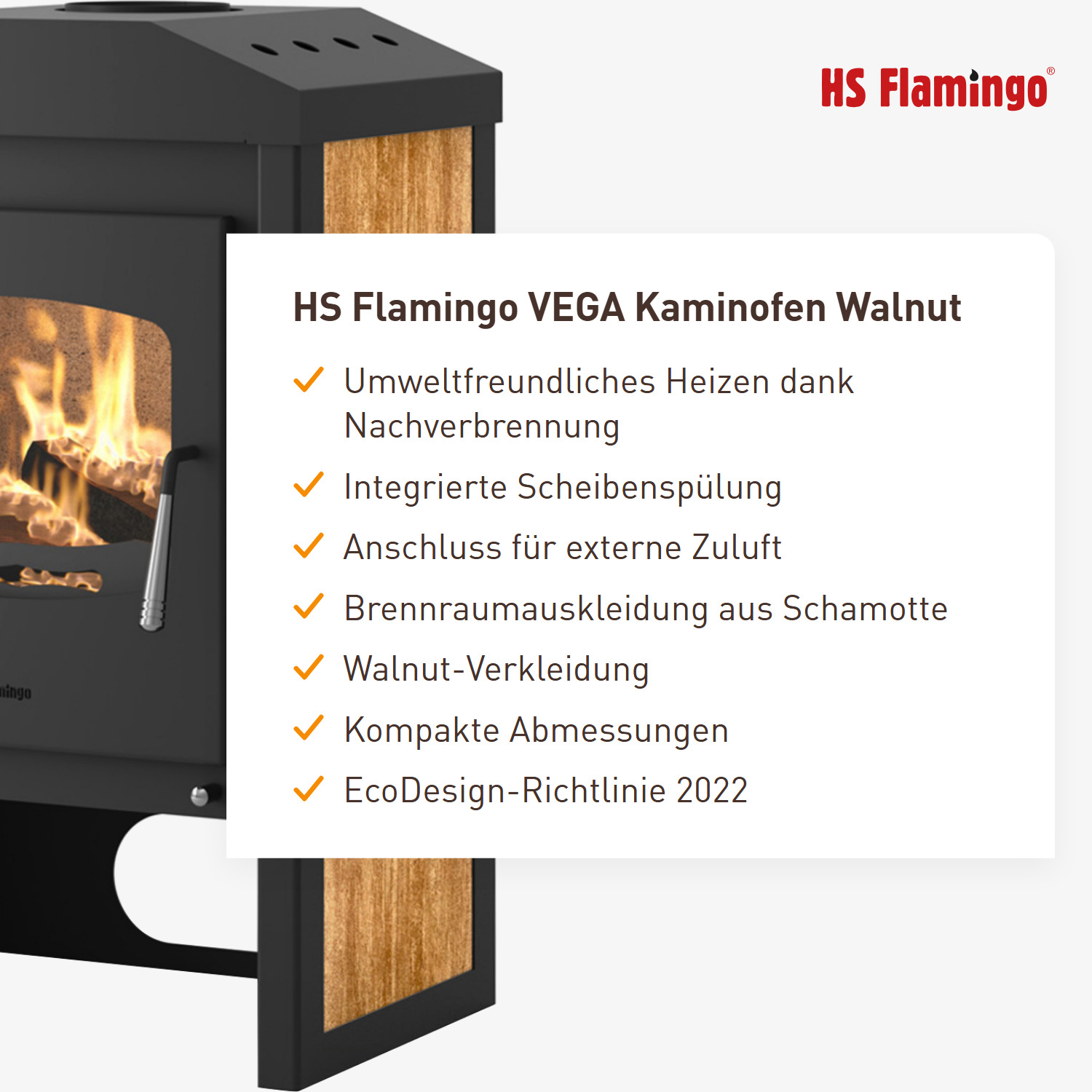 HS Flamingo VEGA Kaminofen Walnut