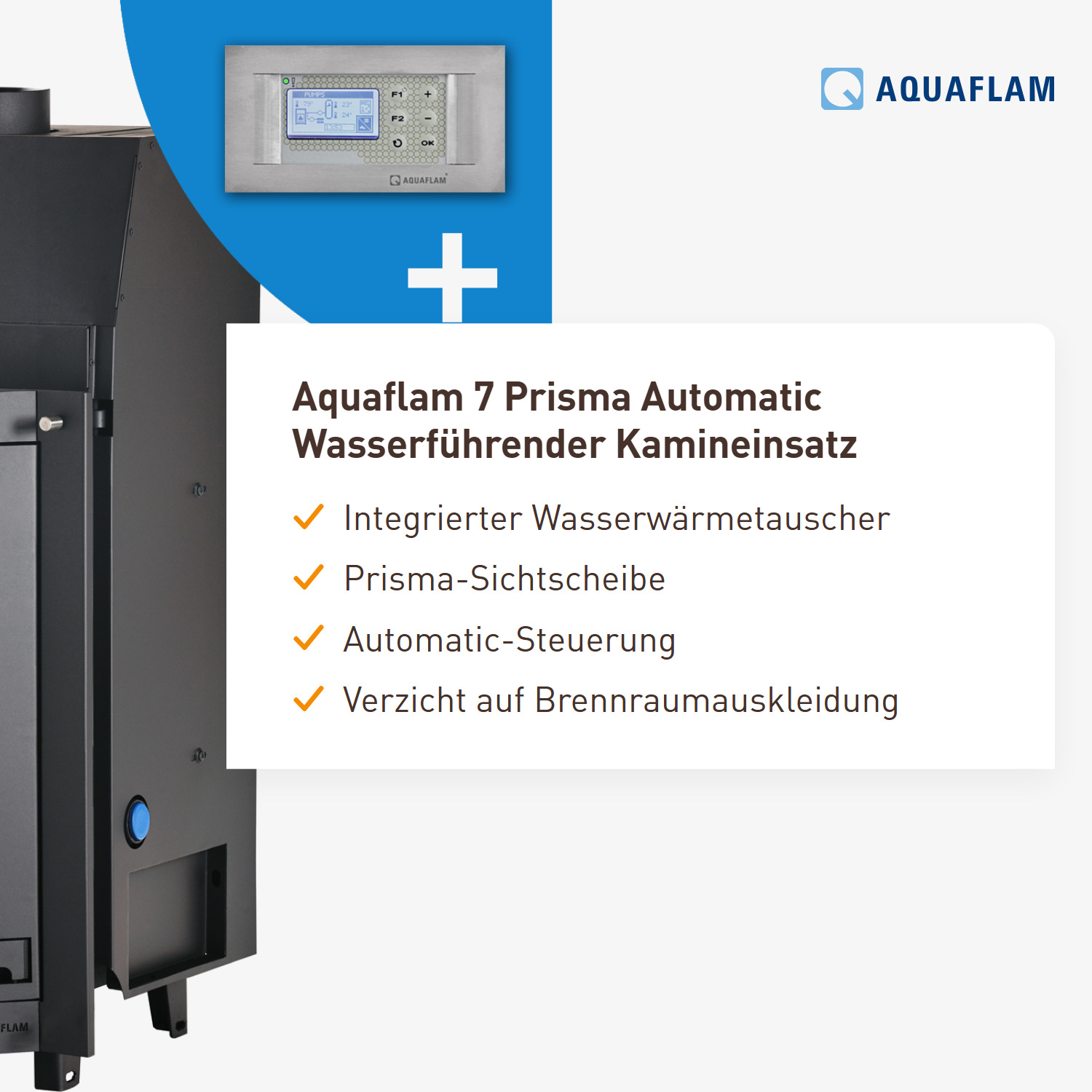 Aquaflam 7 Prisma Automatic Wasserführender Kamineinsatz