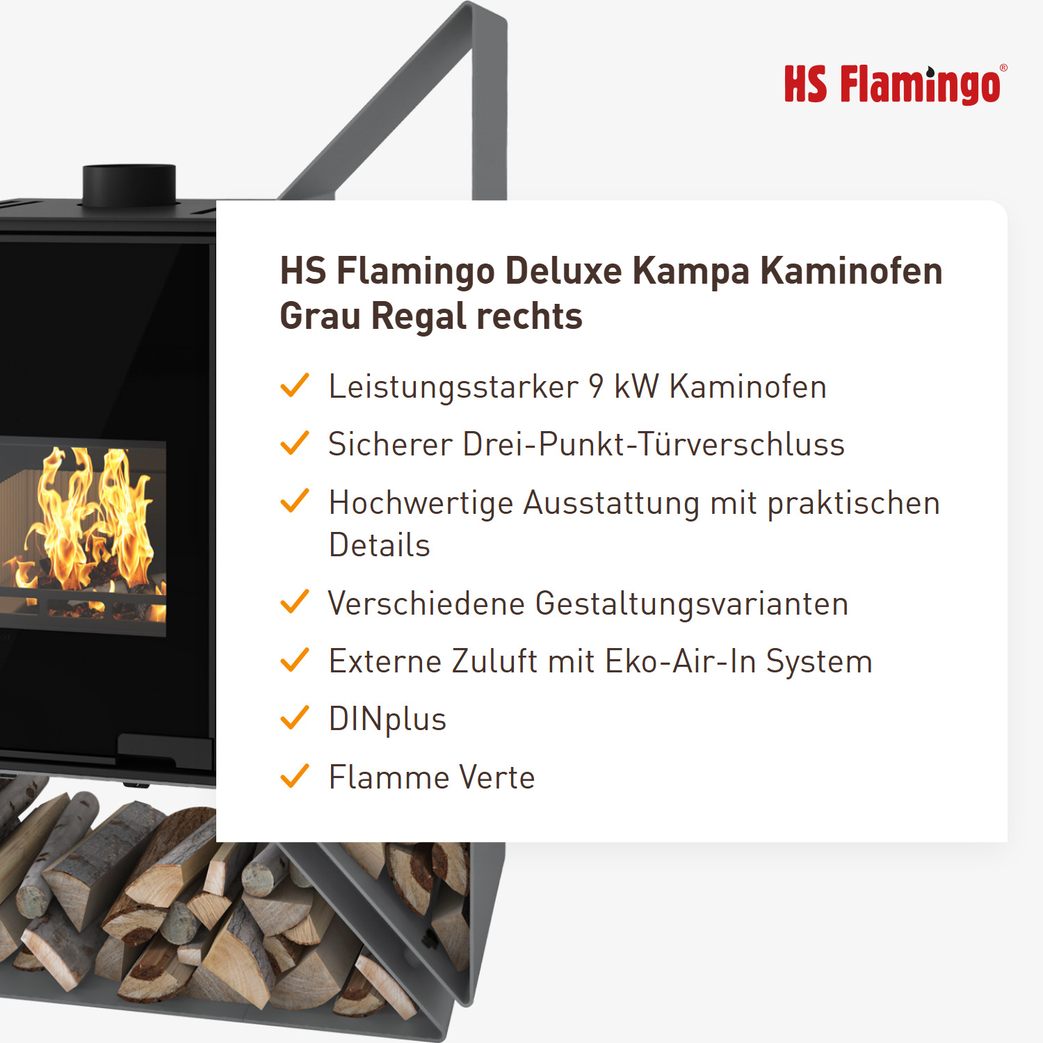 HS Flamingo Deluxe Kampa Kaminofen Grau Regal rechts