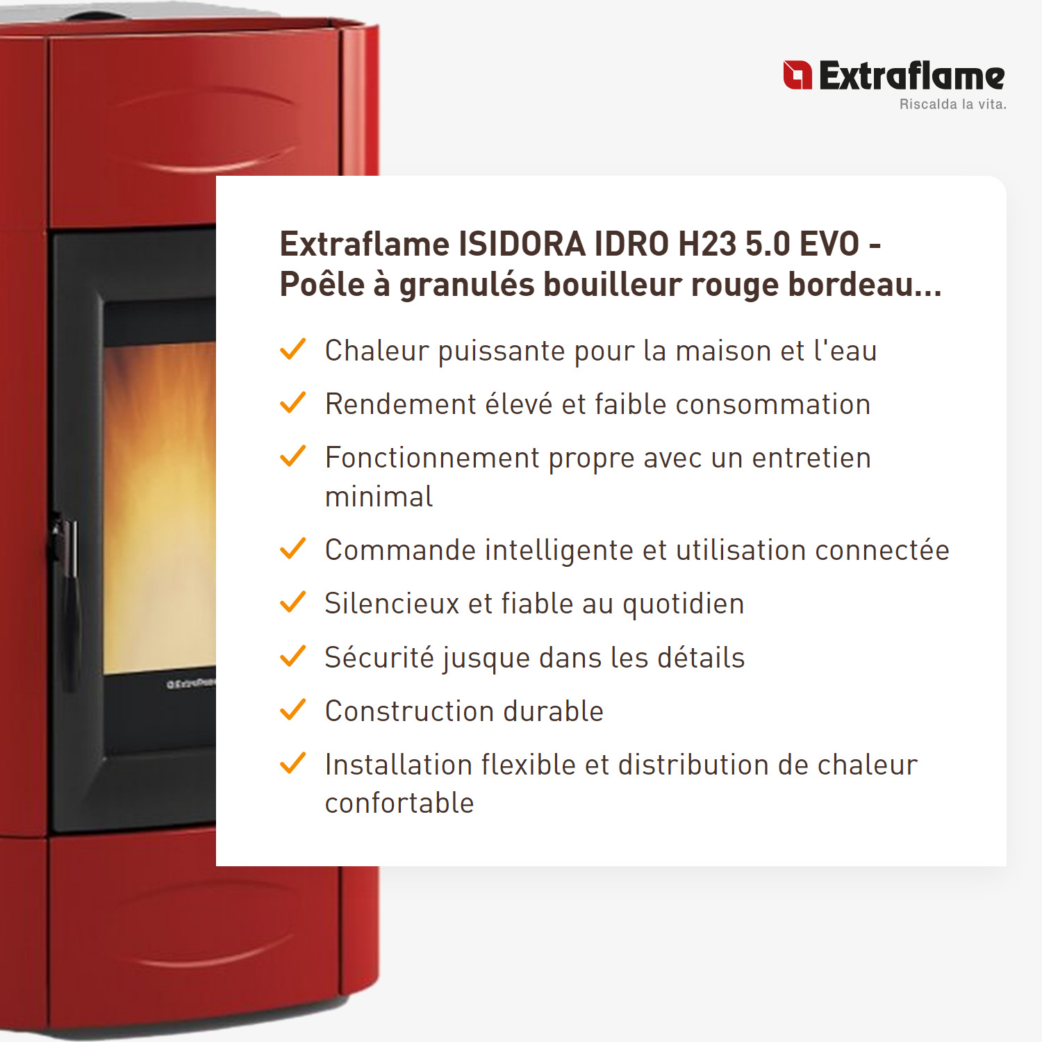 Extraflame ISIDORA IDRO H23 5.0 EVO - Rouge bordeaux poêle à granulés bouilleur EVOLUTION LINE