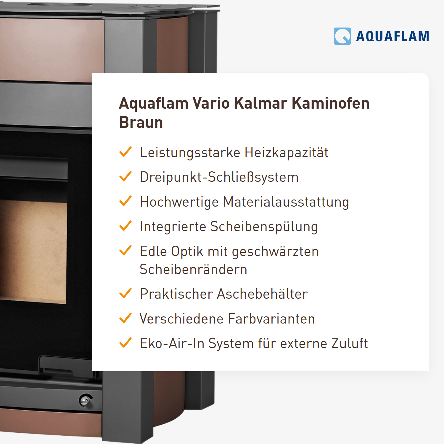 Aquaflam Vario Kalmar Kaminofen Braun
