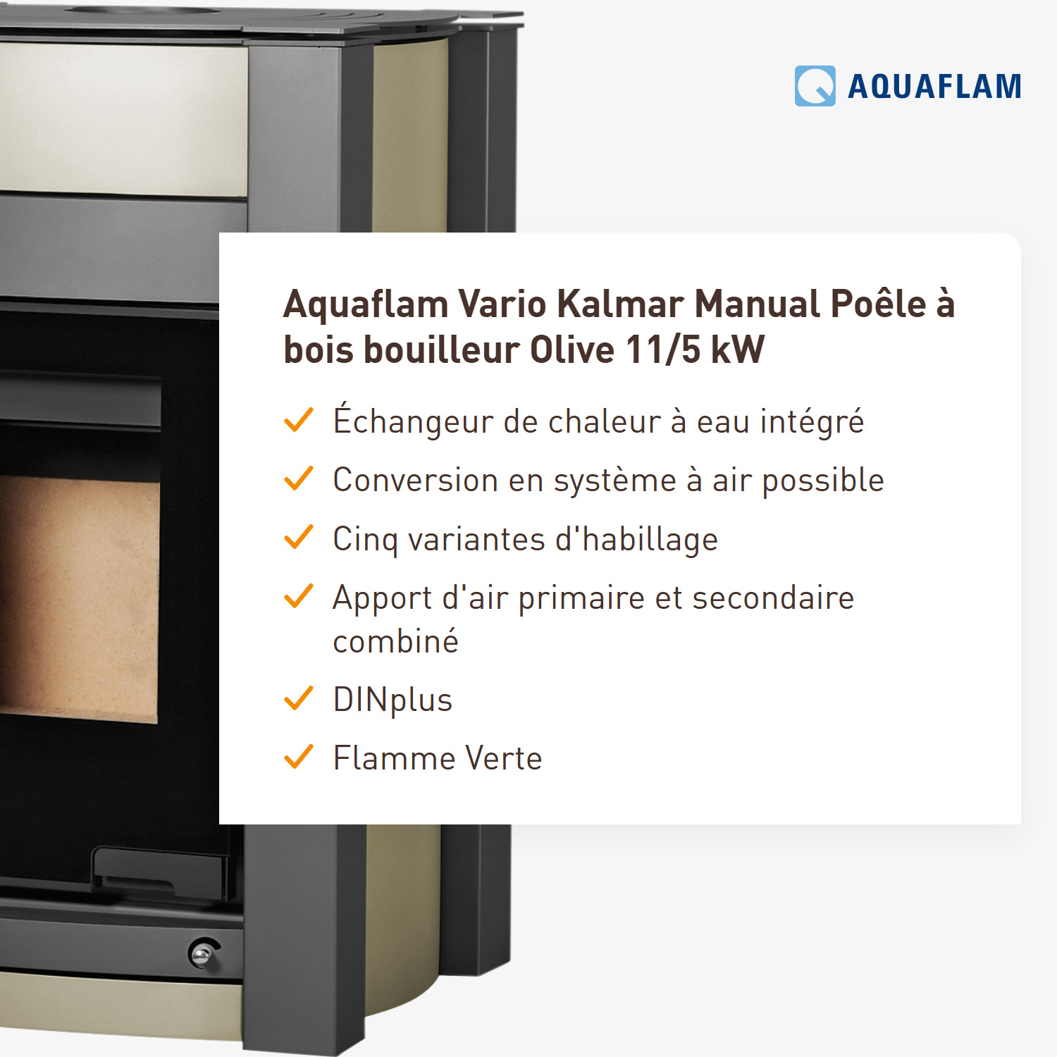Aquaflam Vario Kalmar Manuel Poêle à bois hydraulique Olive 11/5 kW