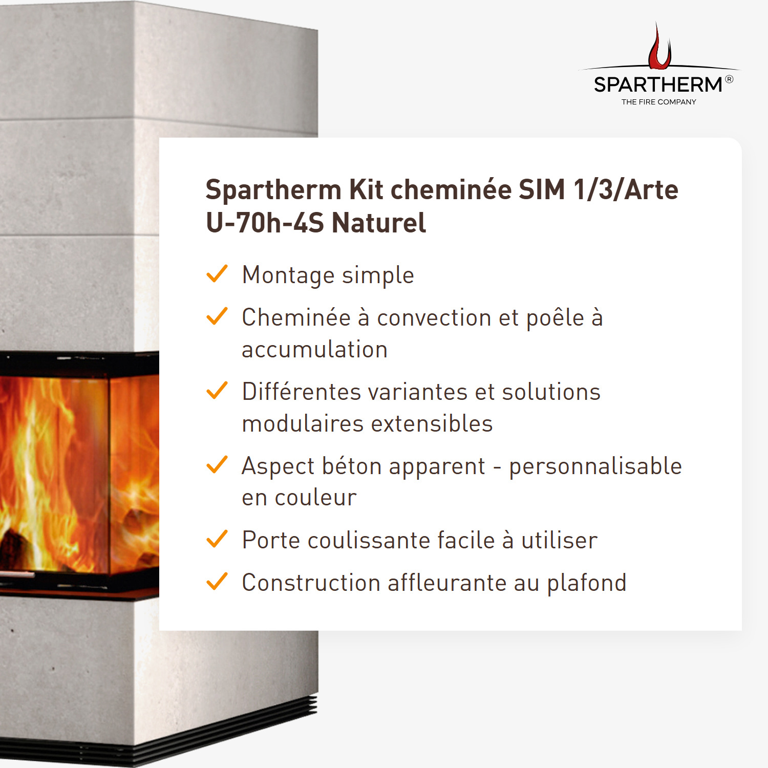 Kit de cheminée Spartherm SIM 1/3/Arte U-70h-4S Nature
