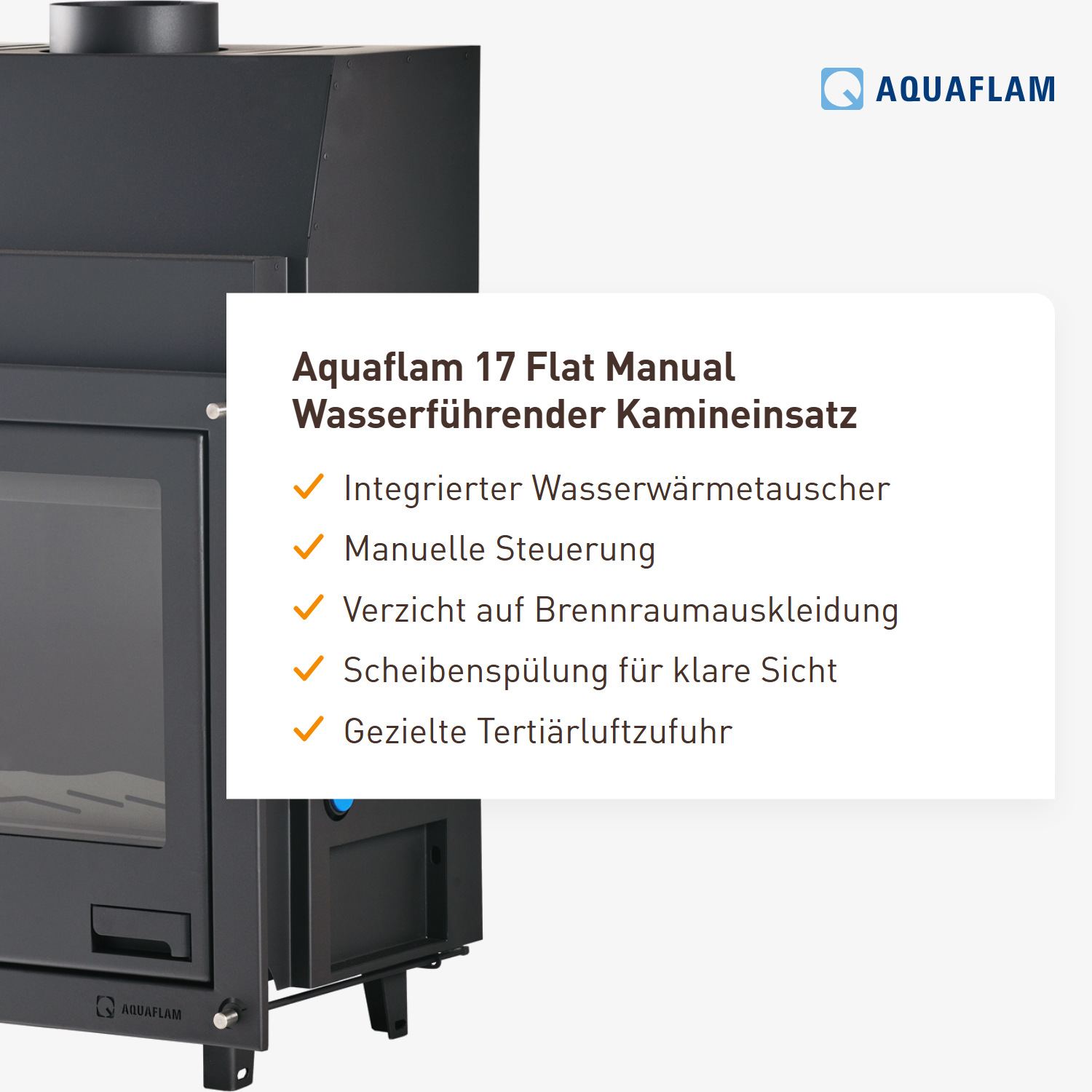 Aquaflam 17 Flat Manual Wasserführender Kamineinsatz