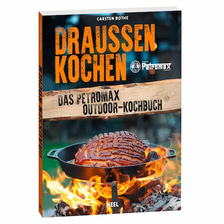 Das Petromax Outdoor-Kochbuch