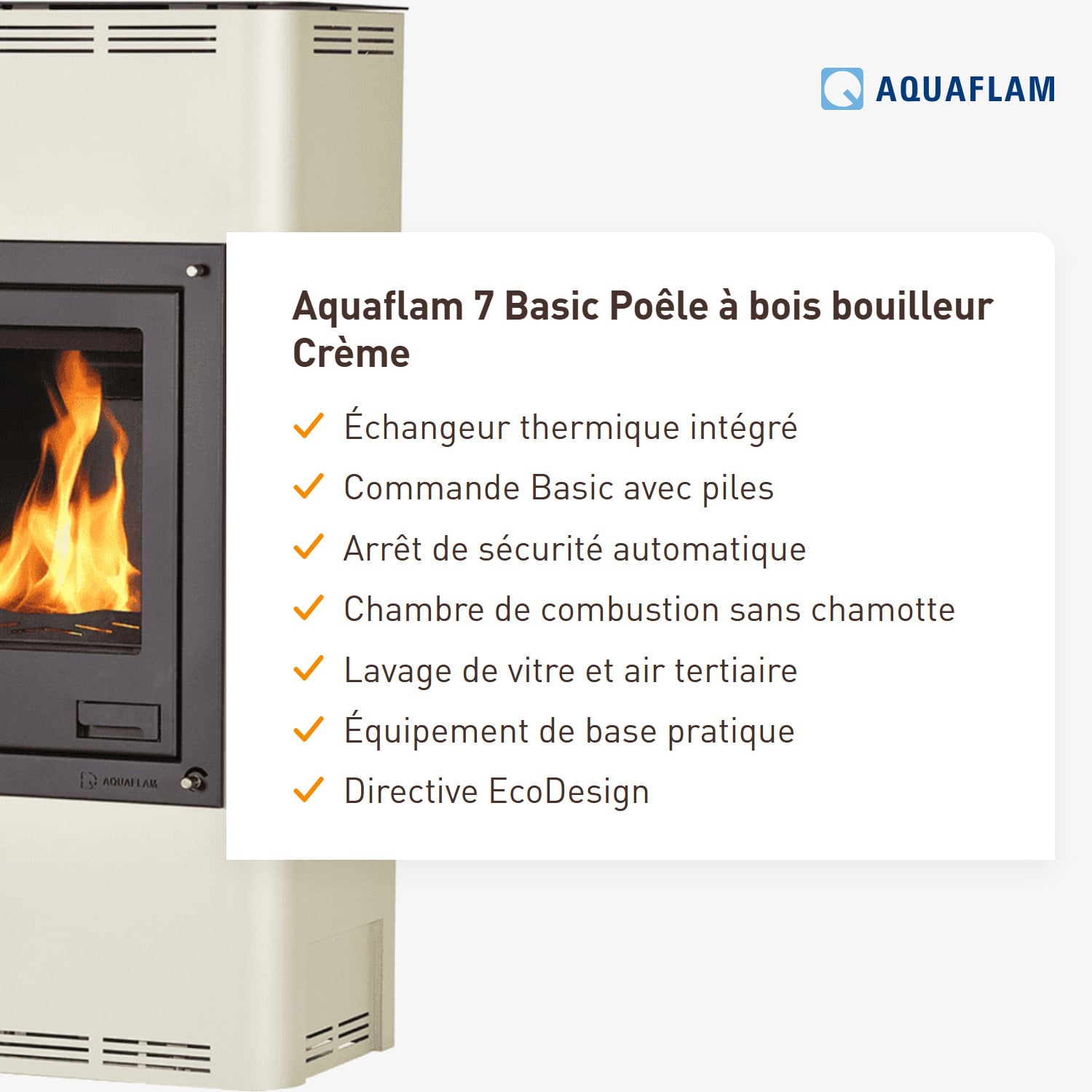 Aquaflam 7 Basic Poêle à bois hydraulique Crème