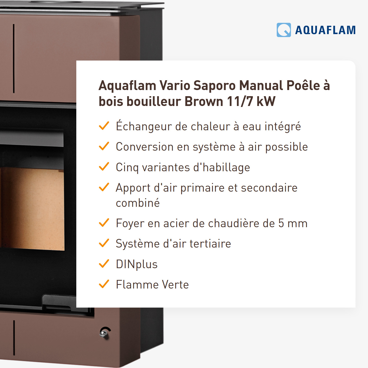 Aquaflam Vario Saporo Manuel Poêle à bois hydraulique Marron 11/7 kW