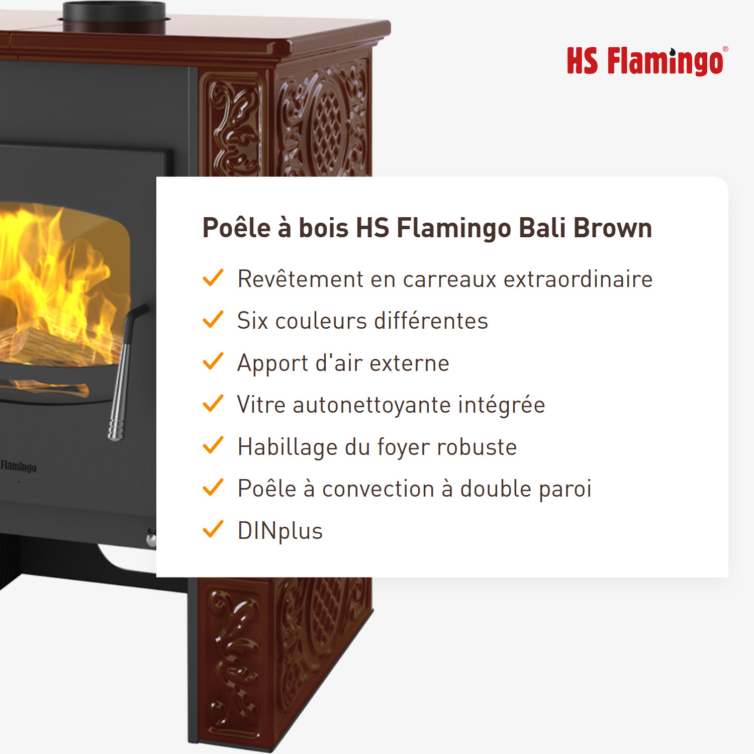 Poêle à bois HS Flamingo Bali Marron