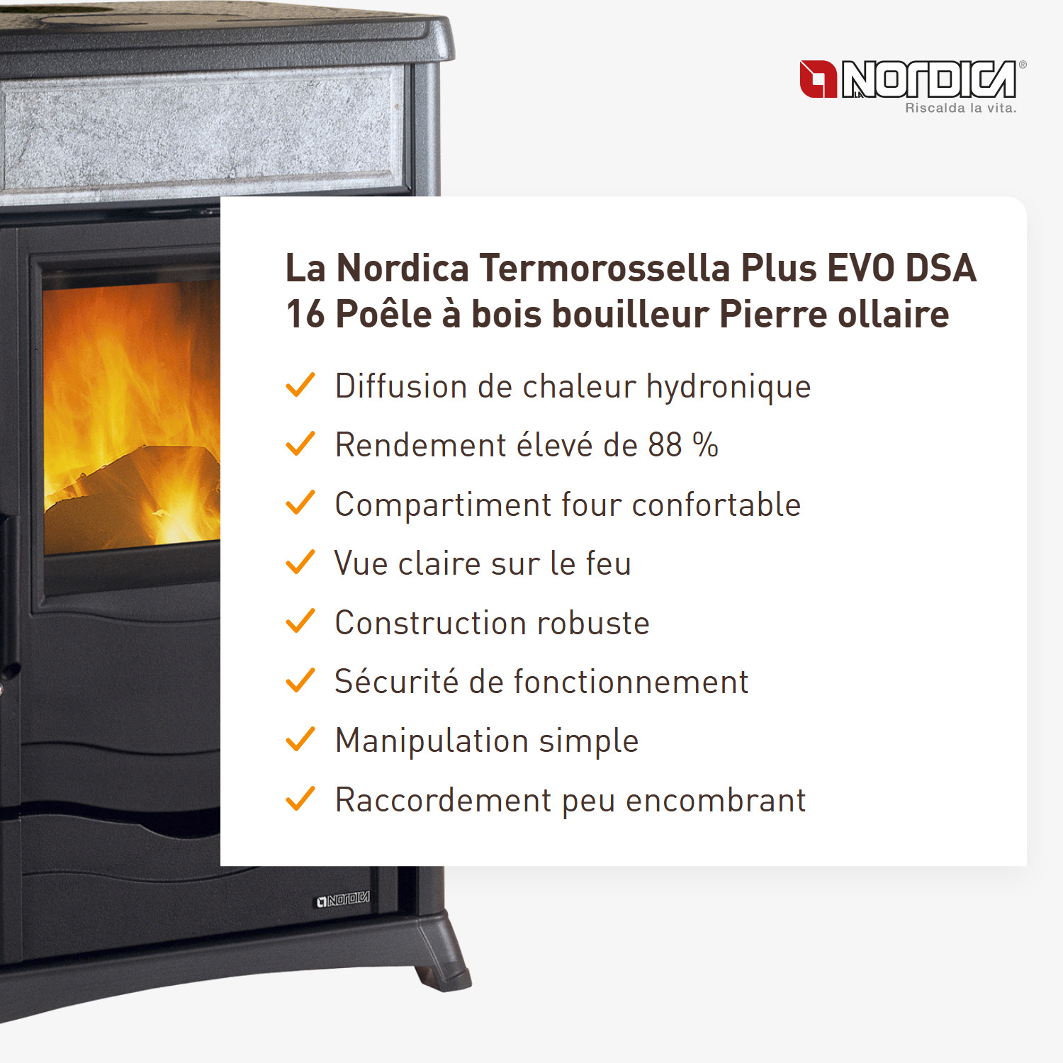 La Nordica Termorossella Plus EVO DSA 16 poêle à bois bouilleur pierre ollaire