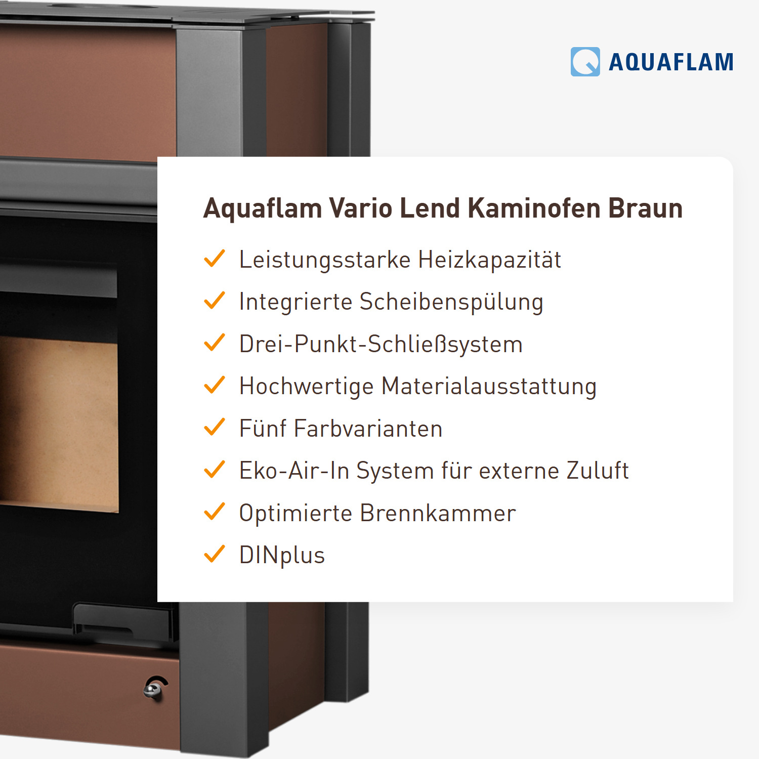 Aquaflam Vario Lend Kaminofen Braun