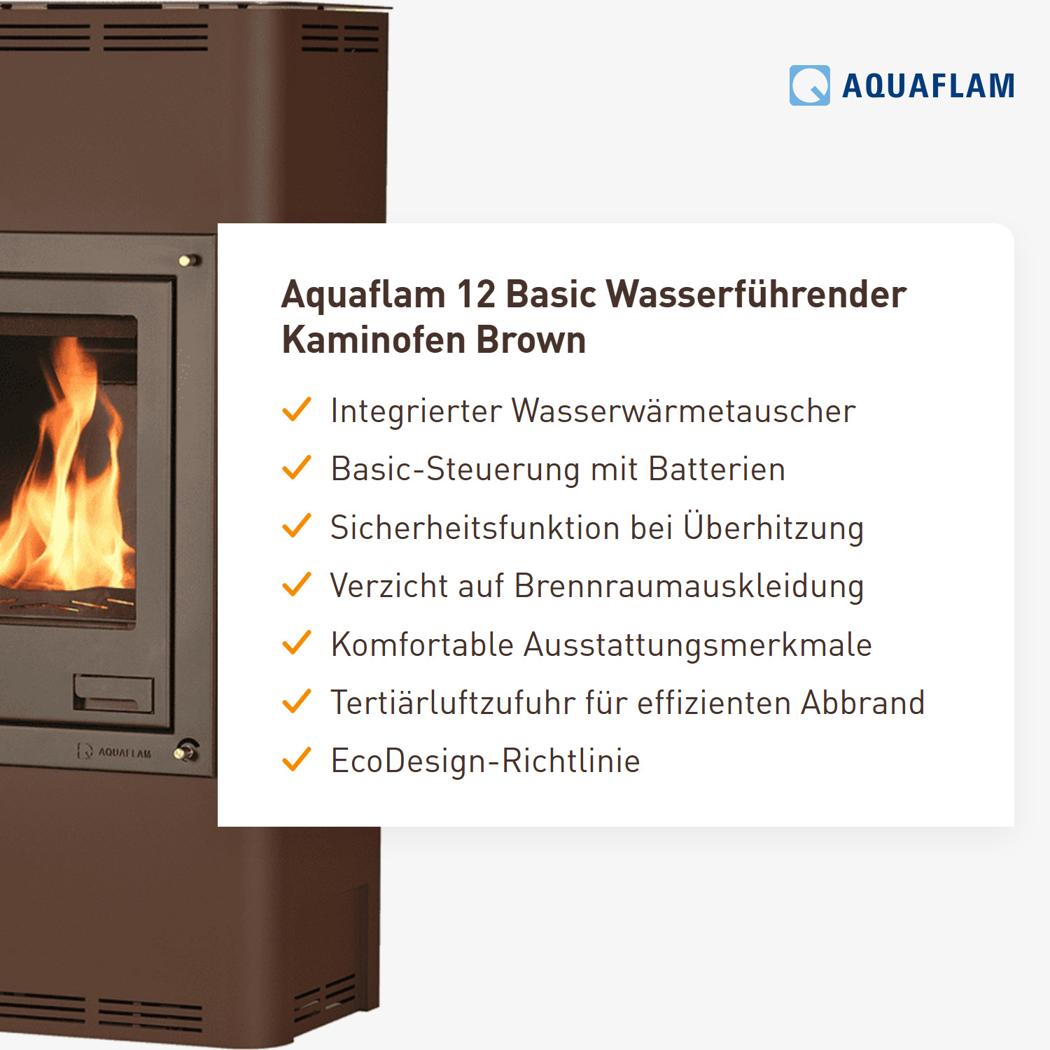 Aquaflam 12 Basic Wasserführender Kaminofen Brown